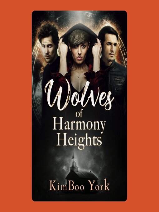 Title details for Wolves of Harmony Heights by KimBoo York - Available